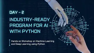 Day - 2 | Evening Session | Industry-Ready Program for AI with Python | By Er. Ishdeep Singla