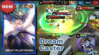 Harley New Collector Skin Dream Caster - Highlights Gameplays | Mobile Legends