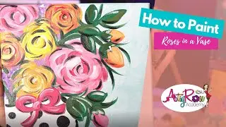 Artsy Rose Styled Roses in a Vase Painting Tutorial with Artsy Rose