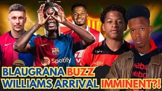 Blaugrana Buzz 🔥 Bar&ccedil;a to Trigger Nico Williams Clause! Ansu to Monaco HERE WE GO?! Ze Lucas Talks!
