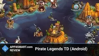 Обзор Pirate Legends TD для Android