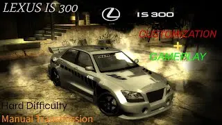 NFS Most Wanted 2005 | Lexus IS300 | Customization and Gameplay | Hard Difficulty