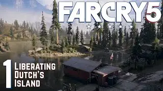 Far Cry 5 Let's Play | Part 1: Dutch&rsquo;s Island Liberation [No Commentary]