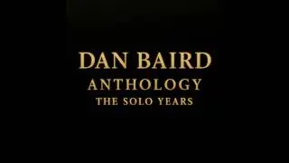 Dan Baird - Frozen Head State Park (2026 Anthology reissue)