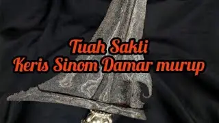 Kesaktian Keris Sinom Damar Murup Pamor Wahyu Tumurun#kerispusakanusantara #pusaka #kerisnusantara