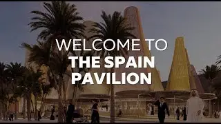 Expo 2020 Dubai | Spain Pavilion