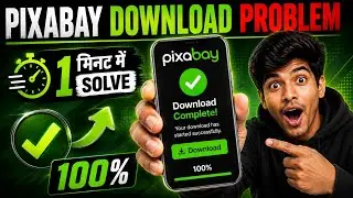 pixapay download problem | how to solve pixabay download problem | pixapay download problem 2022