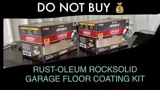RUST-OLEUM ROCKSOLID GARAGE FLOOR COATING KIT: Why NOT To Buy! (or buy)