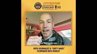 DIRTY WARS Filmmaker Rick Rowley |  Wikileaks & the Iraq War