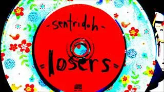SENTRIDOH - King of the Dull Thump