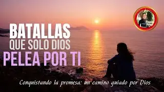 ✨Hay Batallas que solo Dios pelea por ti - Paula Pires
