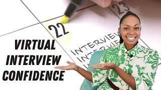 How to be Confident in Virtual Interviews