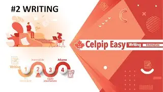CELPIP Writing Practice #2 - Full Writing Test with Sample Responses
