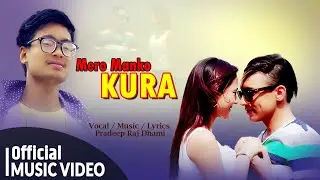 Mero Manko Kura || Pradeepraj Dhami Ft. Annu Parajuli & Vishma Paudel | Nepali Song 2026