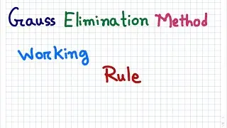 12. Working Rule of Gauss Elimination Method||BSc Honours-2nd year||Bangla