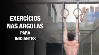 Exercícios nas ARGOLAS PARA INICIANTES