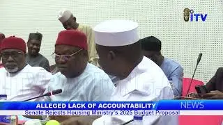 Alleged Lack Of Accountability: Senate Rejects Housing Ministry&rsquo;s 2025 Budget Proposal