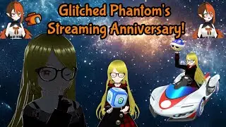 [LIVE] Celebrating GlitchedPhantom's 3 Years of Streaming!