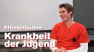 #Hinterb&uuml;hne: &raquo;Krankheit der Jugend&laquo; (mit Jakob Schleert)