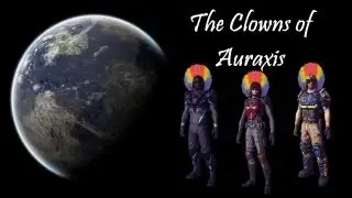 PS2: The Clowns of Auraxis