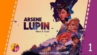 Джентльмен-грабитель, Арсен Люпен - Arsene Lupin: Once a Thief #1