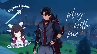 play with me 🕊 trying Columbina and building the Skyward Blade !