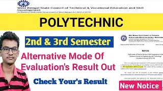 WEBSCTE New Notice For 2 nd & 4th Semester Result | Alternative Mode Of Assesment Result Published