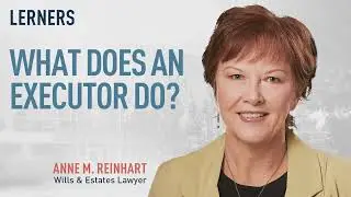 What Does An Executor Do? | Wills, Trusts, and Estates | Lerners LLP