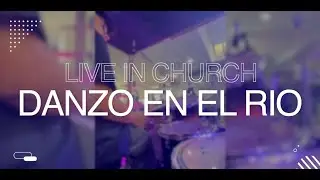 Danzo En El Rio-Drum Cam-Live In Church (In Ears Sound)