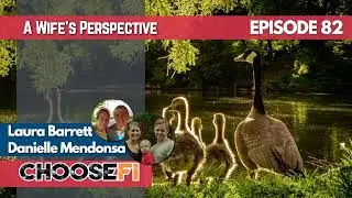 082 | A Wife's Perspective | Laura Barrett and Dani Mendonsa