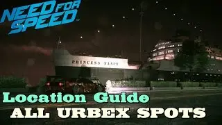 Need For Speed ★ All 10 Urbex Spots [Location Guide]