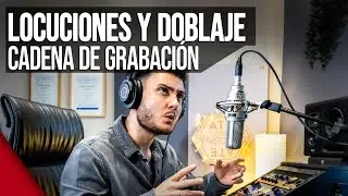 🎙️ &iquest;C&oacute;mo grabar LOCUCIONES y DOBLAJES profesionales?