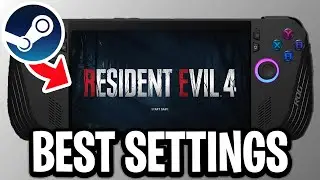 Best Resident Evil 4 Remake Settings On ROG Ally X Using Steam OS - Full Guide
