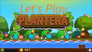 Let's Play Plantera Part 1 A Garden Clicker Game
