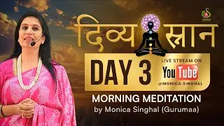Divy snan&hellip; morning meditation by Monica Singhal ji