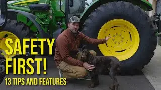 13 ANNOYING TRACTOR SAFETY TIPS & FEATURES TO SAVE YOUR LIFE
