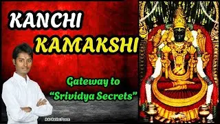⚜️Part-13⚜️Kanchi Kamakshi Vilasam #kanchikamakshi @SriVidyaSecrets