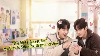 My Bias Is Showing BL K-Drama #Fellings #Love #Crush #Soft Story #K-Drama Review In Hindi ||