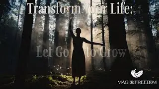 Embracing Change: How to Let Go of the Past Self with Compassion