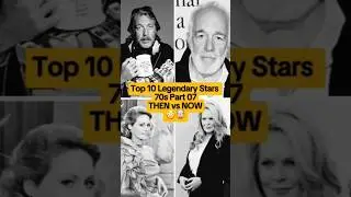 1970s Legendary Hollywood Actors - Actress Then & Now | Part 07 | #celebrity
