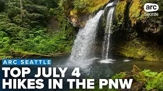 Where to enjoy Washington's best hikes during Fourth of July weekend
