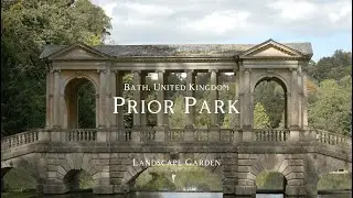 Prior Park Landscape Garden, Bath 巴斯最美的公园