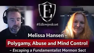The Melissa Hansen Story -  Polygamy, Abuse and Mind Control - Escaping a Fundamentalist Mormon Sect