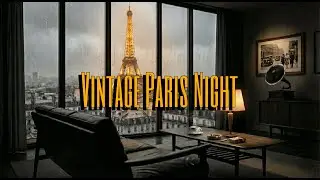 Old Soul Paris Night | Cozy Hotel Caf&eacute; Ambience, Rain Sounds, Warm Coffee & Smooth Jazz 1960s
