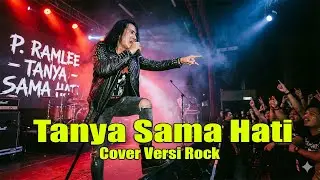 P. Ramlee &ndash; Tanya Sama Hati | Cover Versi Rock Modern (LIRIK)