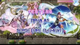 Another Eden [Global] - Testing Yipha AS with Serge (Fire Element)