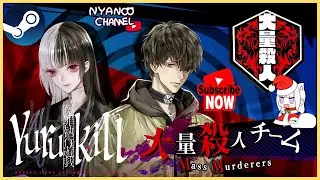 Yurukill: The Calumniation Games - Preview with Nyanco Channel