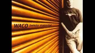 WACO - Przyjdź Na Chwilę [INSTRUMENTAL]