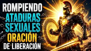 ORACIÓN DE LIBERACIÓN DE ESPÍRITUS SEXUALES ￼@Arielvasquezoficial 
