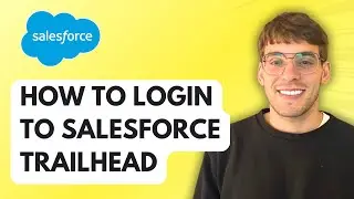How to Login to Salesforce Trailhead [2026 Full Guide]